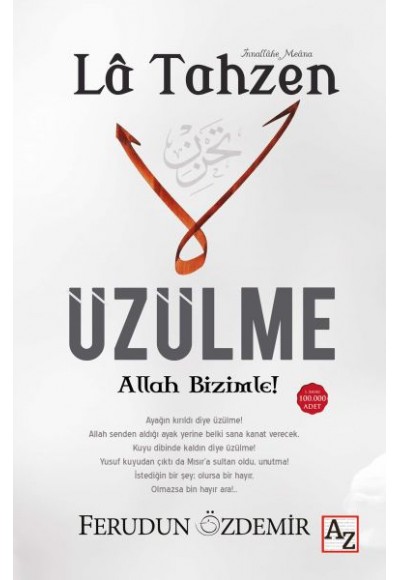 La Tahzen Üzülme Allah Bizimle!