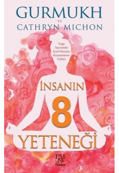 İnsanın 8 Yeteneği