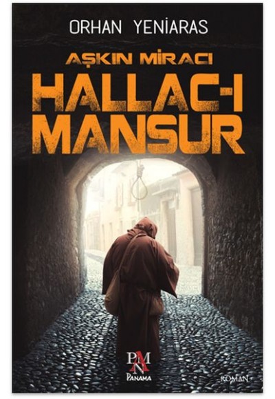 Aşkın Miracı Hallac-ı Mansur