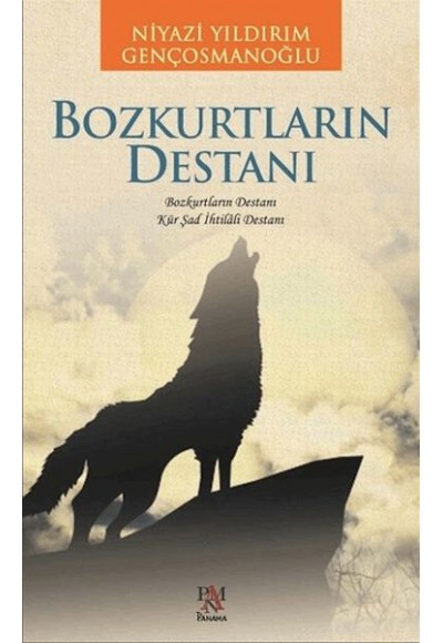 Bozkurtların Destanı