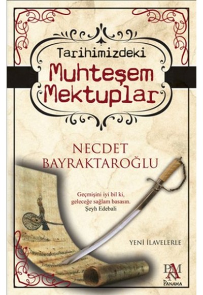 Tarihimizdeki Muhteşem Mektuplar