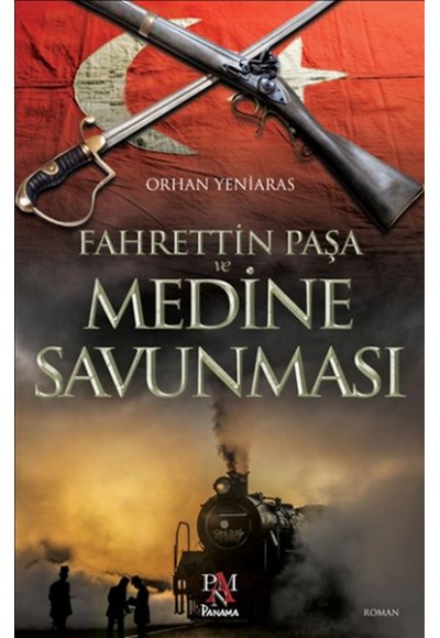 Fahrettin Paşa ve Medine Savunması