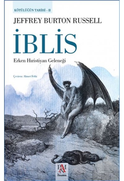 Kötülüğün Tarihi 2 - İblis / Erken Hıristiyan Geleneği