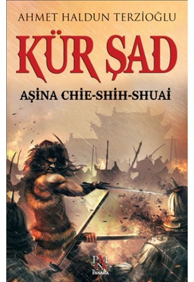 Kür Şad - Aşina Chie-Shih-Shuai