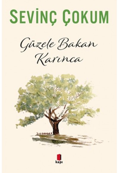 Güzele Bakan Karınca