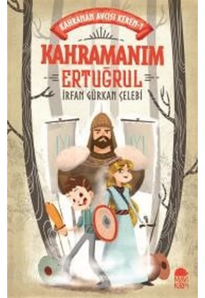 Kahramanım Ertuğrul - Kahraman Avcısı Kerem