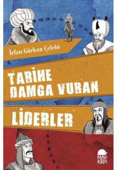 Tarihe Damga Vuran Liderler