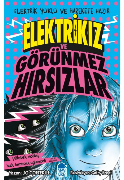 Elektrikız Ve Görünmez Hırsızlar