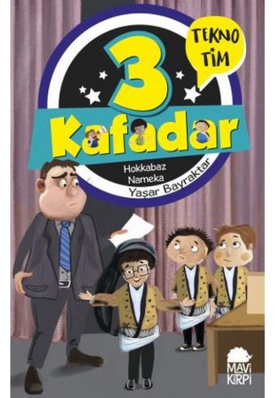 3 Kafadar Tekno Tim - Hokkabaz Nameka