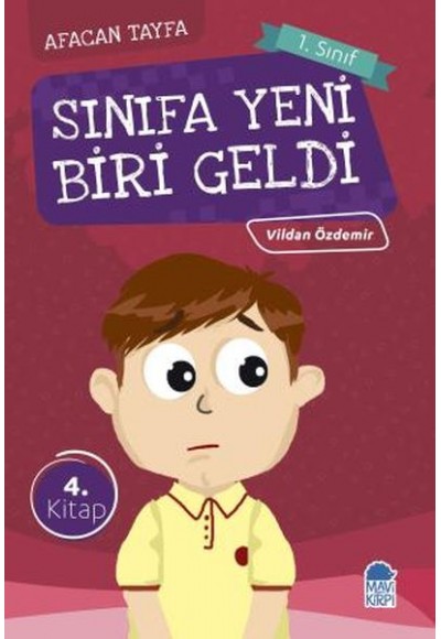 Afacan Tayfa 1. Sınıf - Sınıfa Yeni Biri Geldi 4.Kitap
