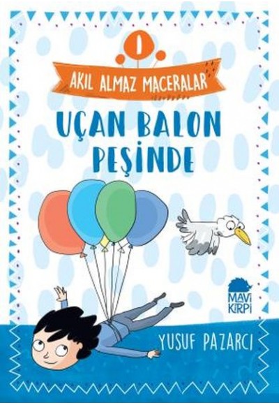 Uçan Balon Peşinde - 1 Akıl Almaz Maceralar 4. Sınıf