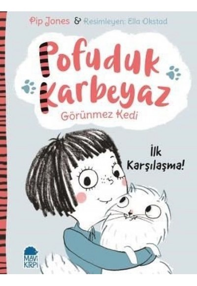 Pofuduk Karbeyaz - İlk Karşılaşma!