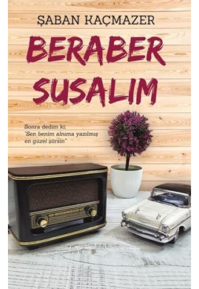 Beraber Susalım