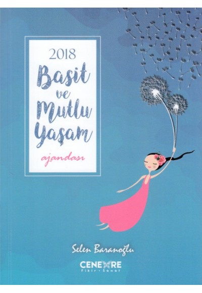 2018 Basit ve Mutlu Yaşam Ajandası