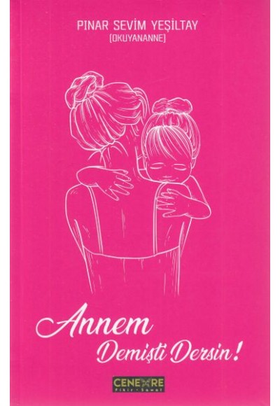 Annem Demişti Dersin