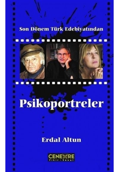 Son Dönem Türk Edebiyatından Psikoportreler