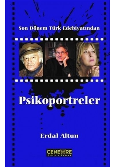 Son Dönem Türk Edebiyatından Psikoportreler