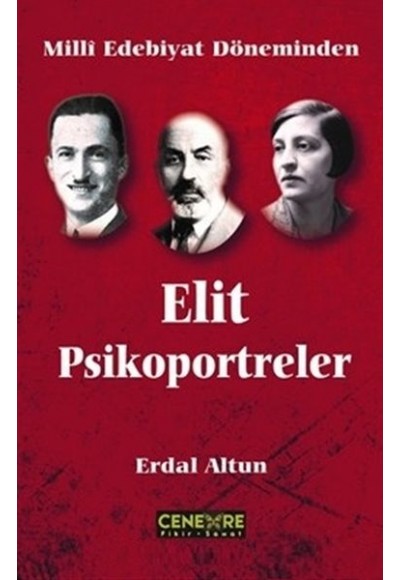 Milli Edebiyat Döneminden Elit Psikoportreler