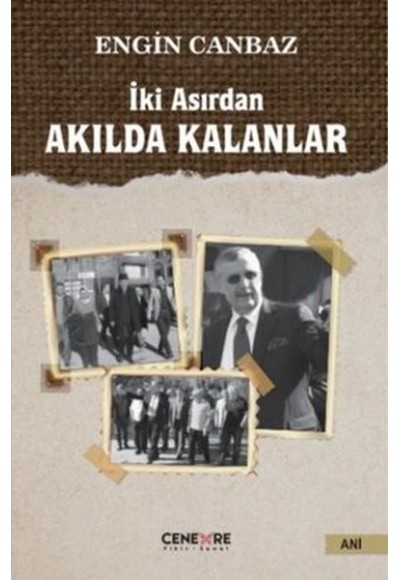 İki Asırdan Akılda Kalanlar