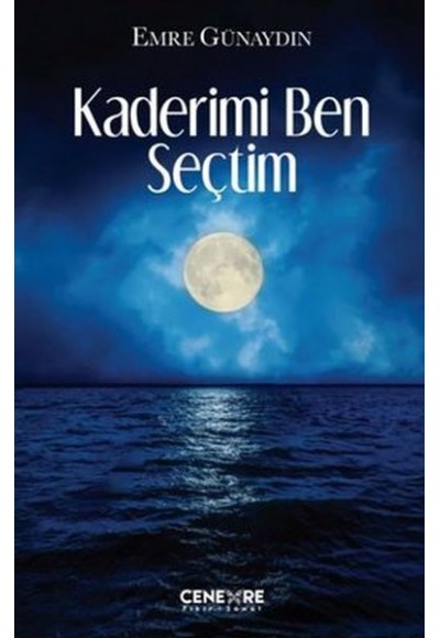 Kaderimi Ben Seçtim
