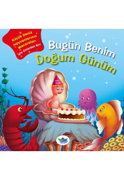 Bugün Benim Doğum Günüm