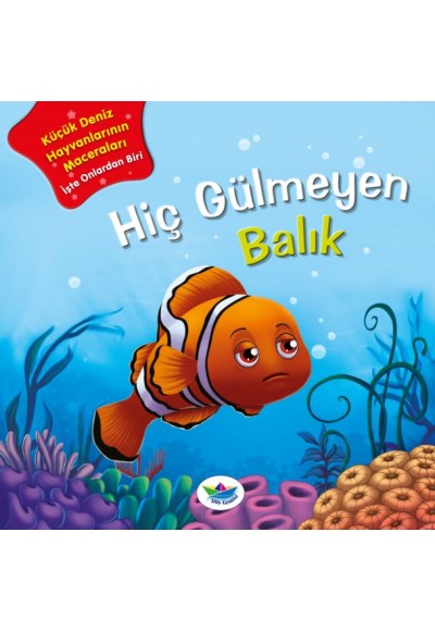 Hiç Gülmeyen Balık