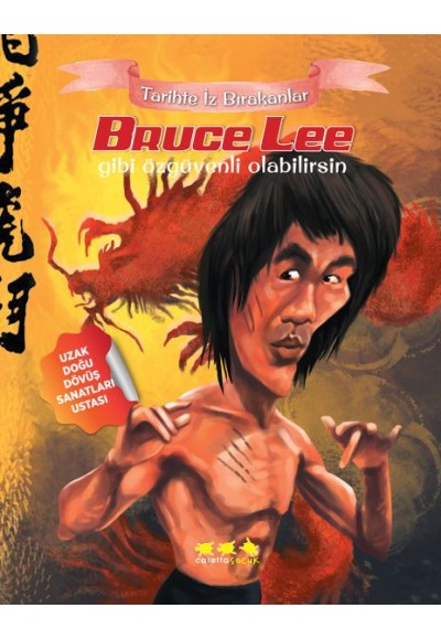 Tarihte İz Bırakanlar - Bruce Lee Gibi Özgüvenli Olabilirsin