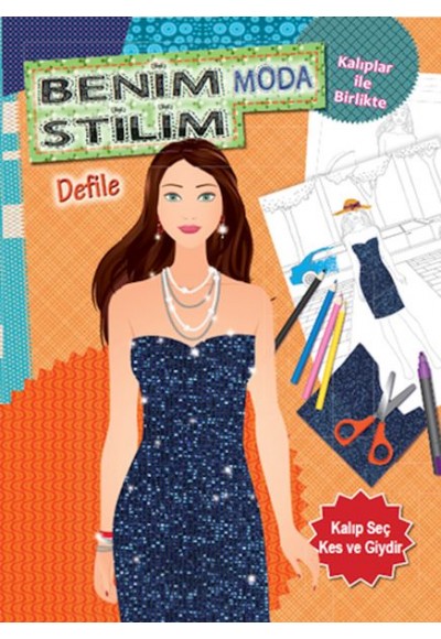 Benim Moda Stilim Defile