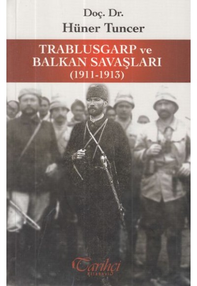 Trablusgarp ve Balkan Savaşları (1911-1913 )