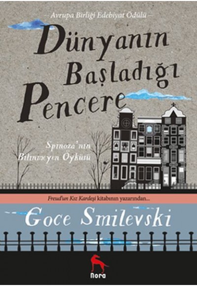 Dünyanın Başladığı Pencere - Spinoza’nın Bilinmeyen Öyküsü