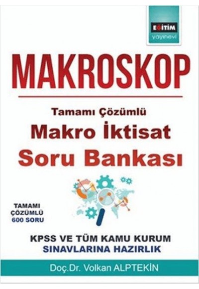 Makroskop Tamamı Çözümlü Makro İktisat Soru Bankası