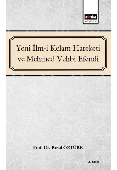 Yeni İlm-i Kelam ve Mehmed Vehbi Efendi