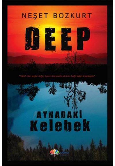 Deep Aynadaki Kelebek