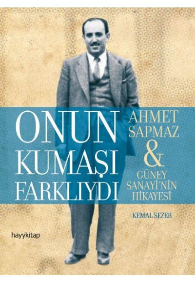 Onun Kumaşı Farklıydı