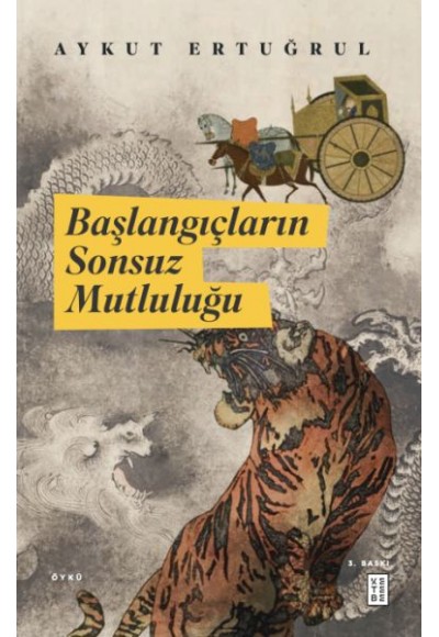 Başlangıçların Sonsuz Mutluluğu