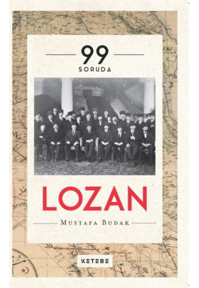 99 Soruda Lozan (Ciltli)