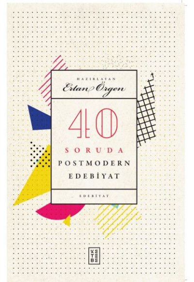 40 Soruda Postmodern Edebiyat