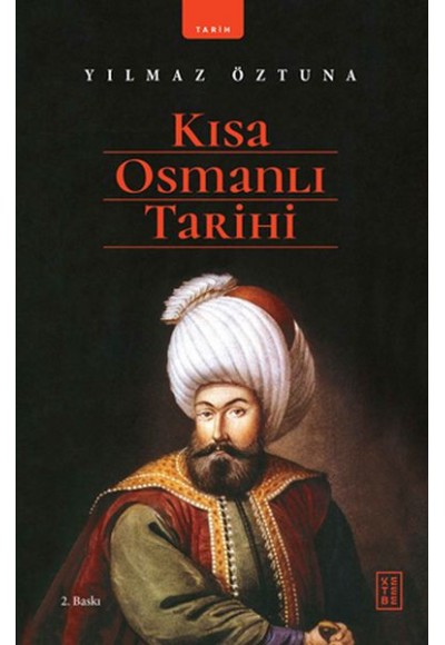 Kısa Osmanlı Tarihi