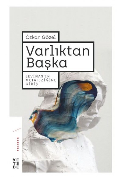Varlıktan Başka