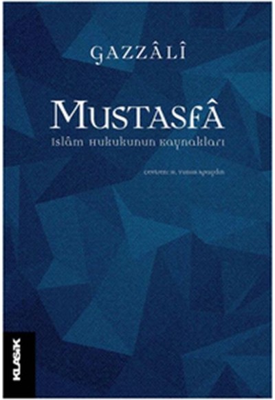 Mustasfa - İslam Hukukunun Kaynakları