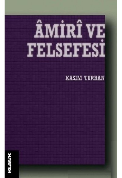 Amiri ve Felsefesi