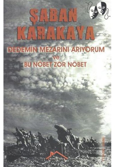 Dedemin Mezarını Arıyorum ve Bu Nöbet Zor Nöbet