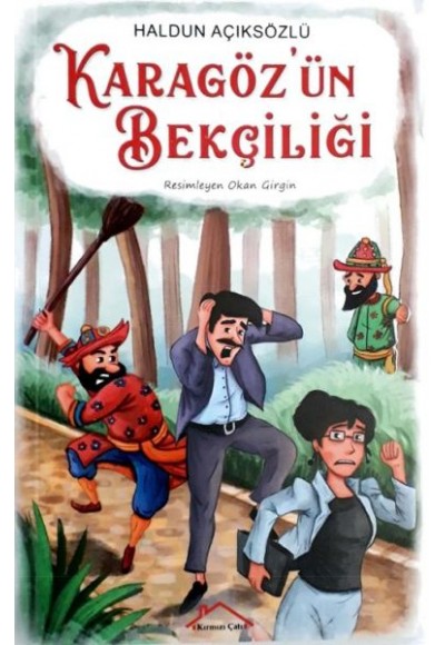 Karagöz'ün Bekçiliği