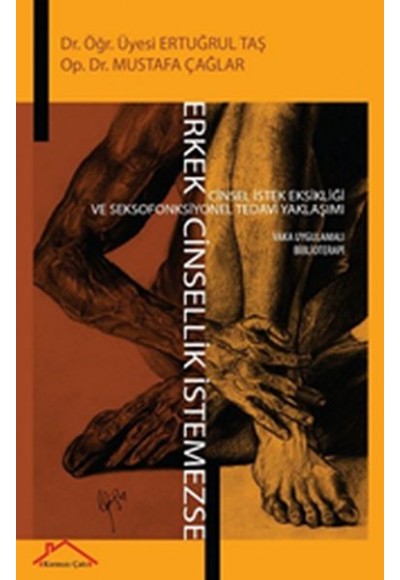 Erkek Cinsellik İstemezse