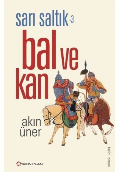 Sarı Saltık 3 - Bal ve Kan