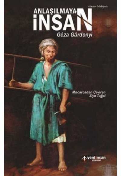 Anlaşılmayan İnsan