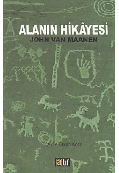 Alanın Hikayesi