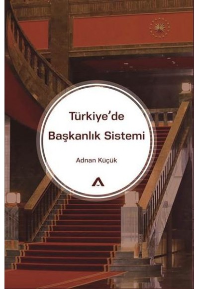 Türkiye’de Başkanlık Sistemi