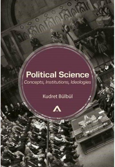 Political Science - Concepts, Institutions, Ideologies