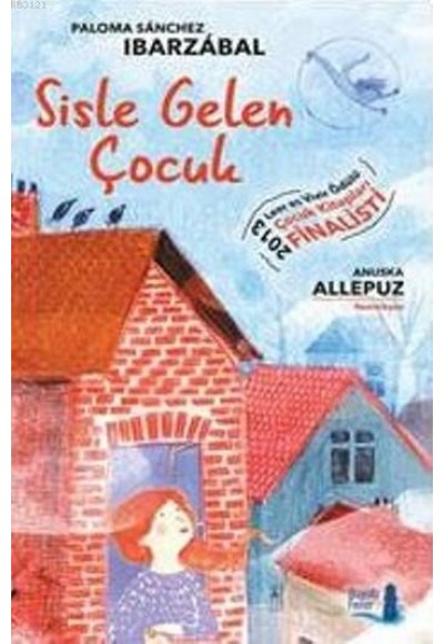 Sisle Gelen Çocuk